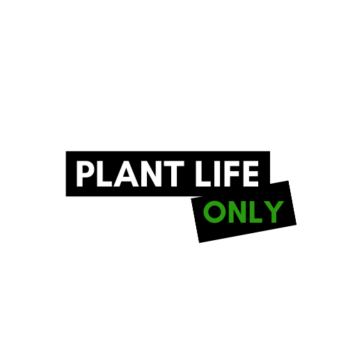 Plant Life Only